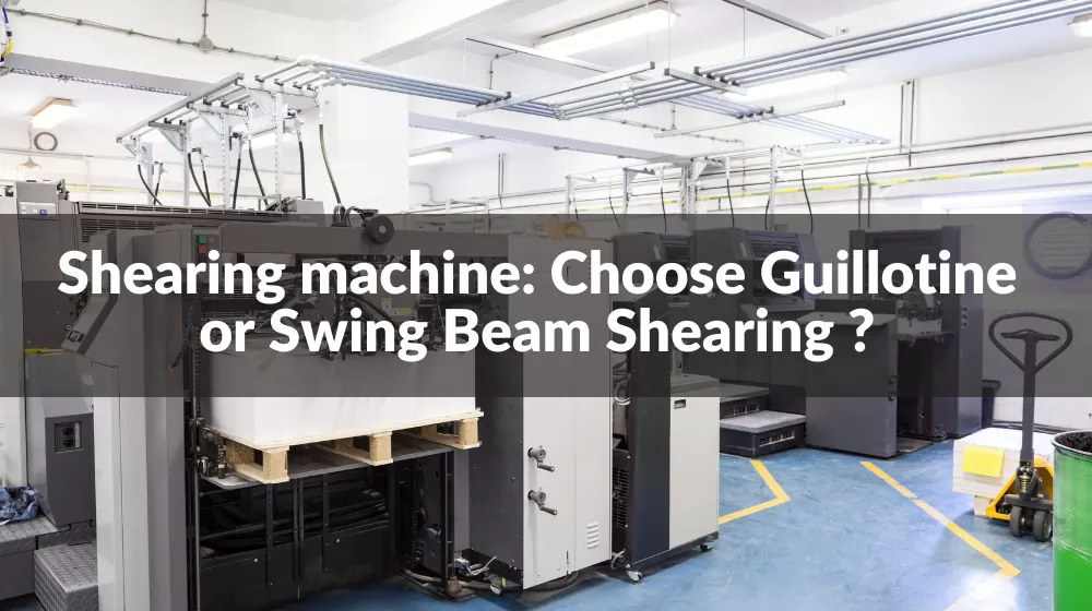 CNC Hydraulic Shearing Machine: Guillotine or Swing Beam Shear? 2 CNC Hydraulic Shearing Machine Selection